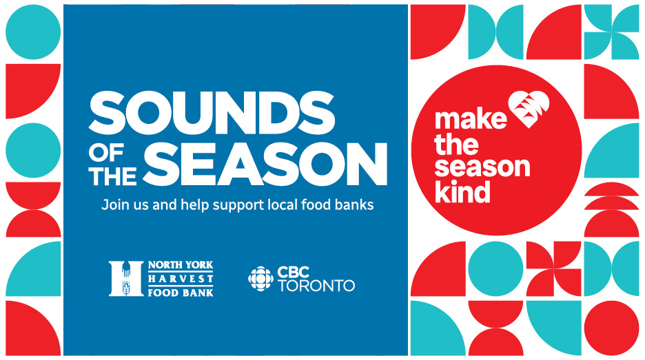 Image promoting Sound of the Season donations to North York Harvest Food Bank