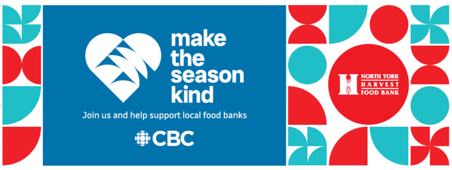 Image promoting Make the Season Kind donations to North York Harvest Food Bank.