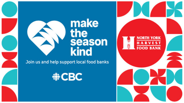 Image promoting Make the Season Kind donations to North York Harvest Food Bank.